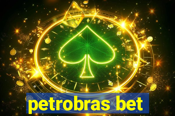 petrobras bet